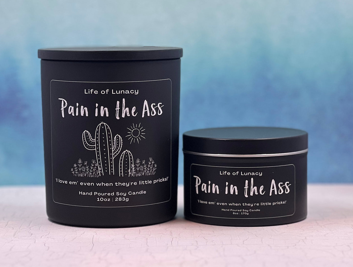 Pain in the Ass Scented Candle